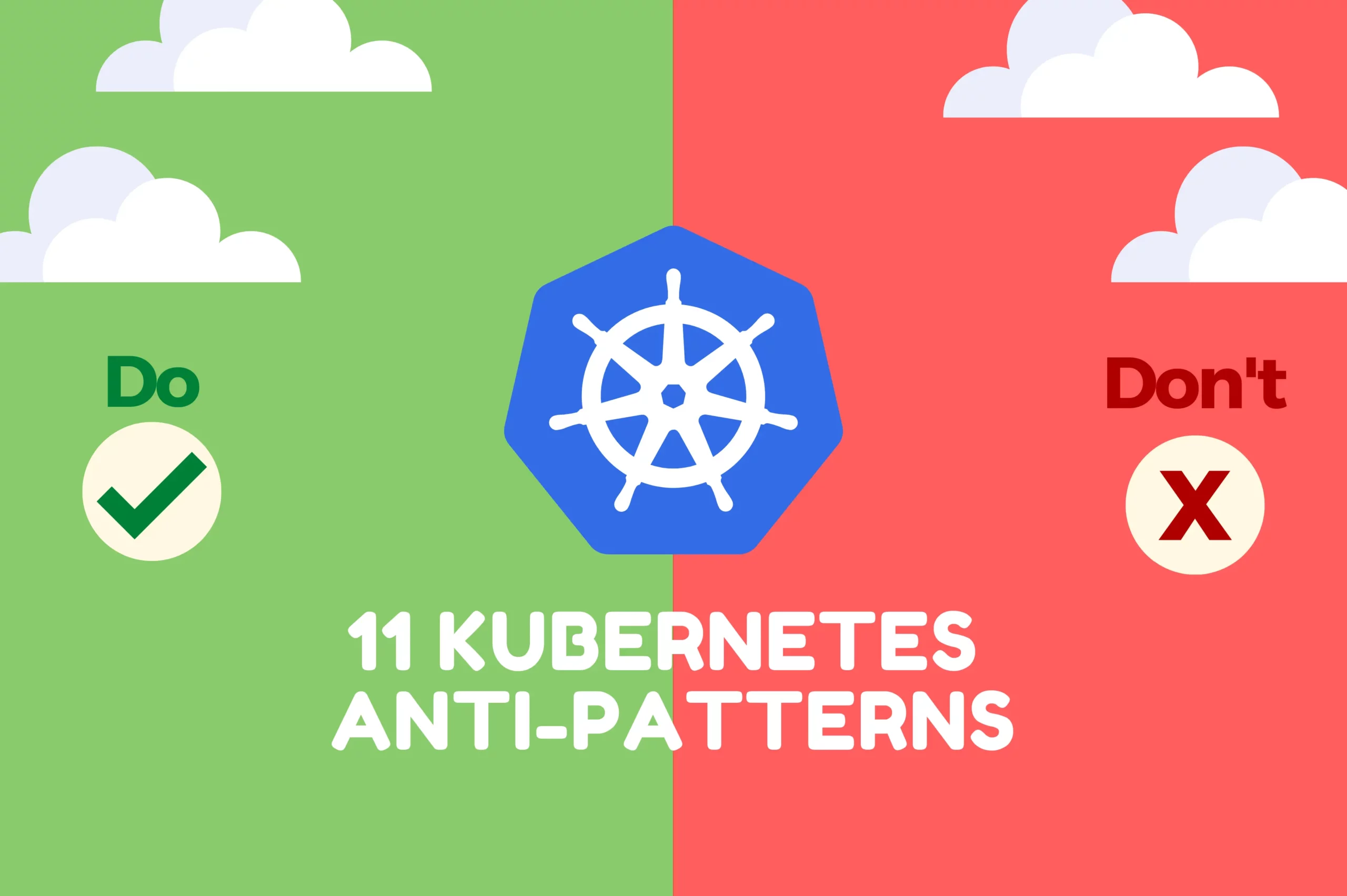Kubernetes_Anti_Patterns_What_Not_To_Do