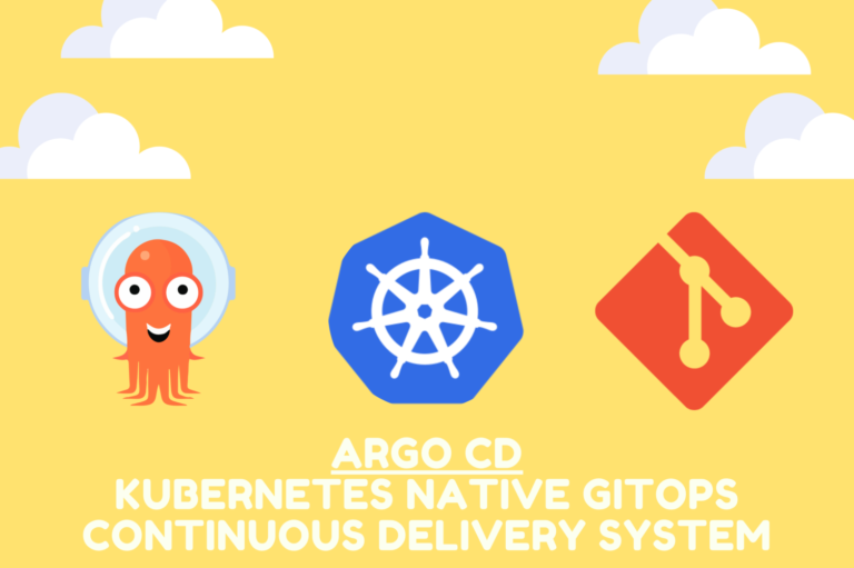 Argo CD – Kubernetes Native GitOps Continuous Delivery System ...