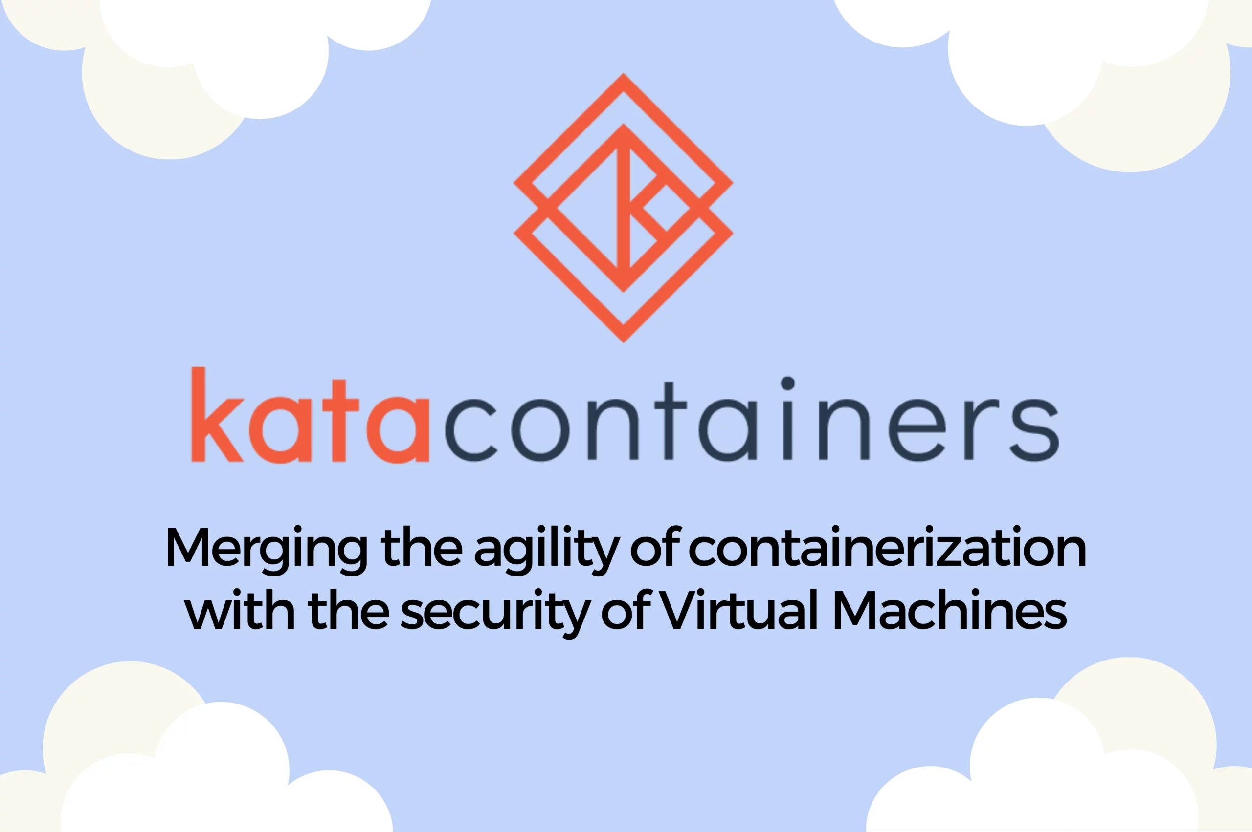 Kata_Containers_Merging_the_agility_of_containerization_with_the_security_of_Virtual_Machines