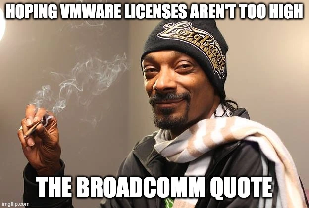 high-vmware-licenses-snoop-dog-meme