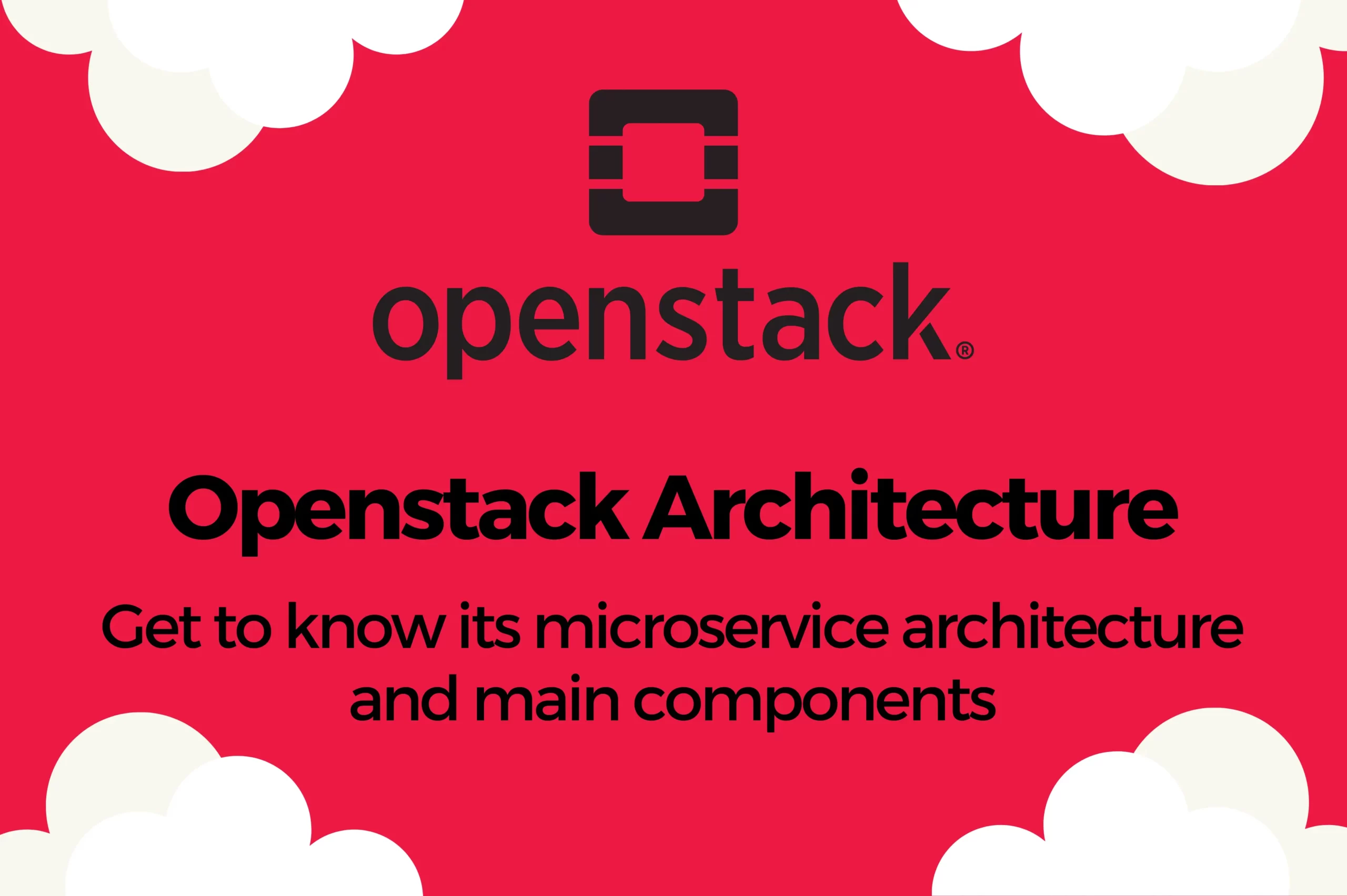 OpenStack Microservice Architecture