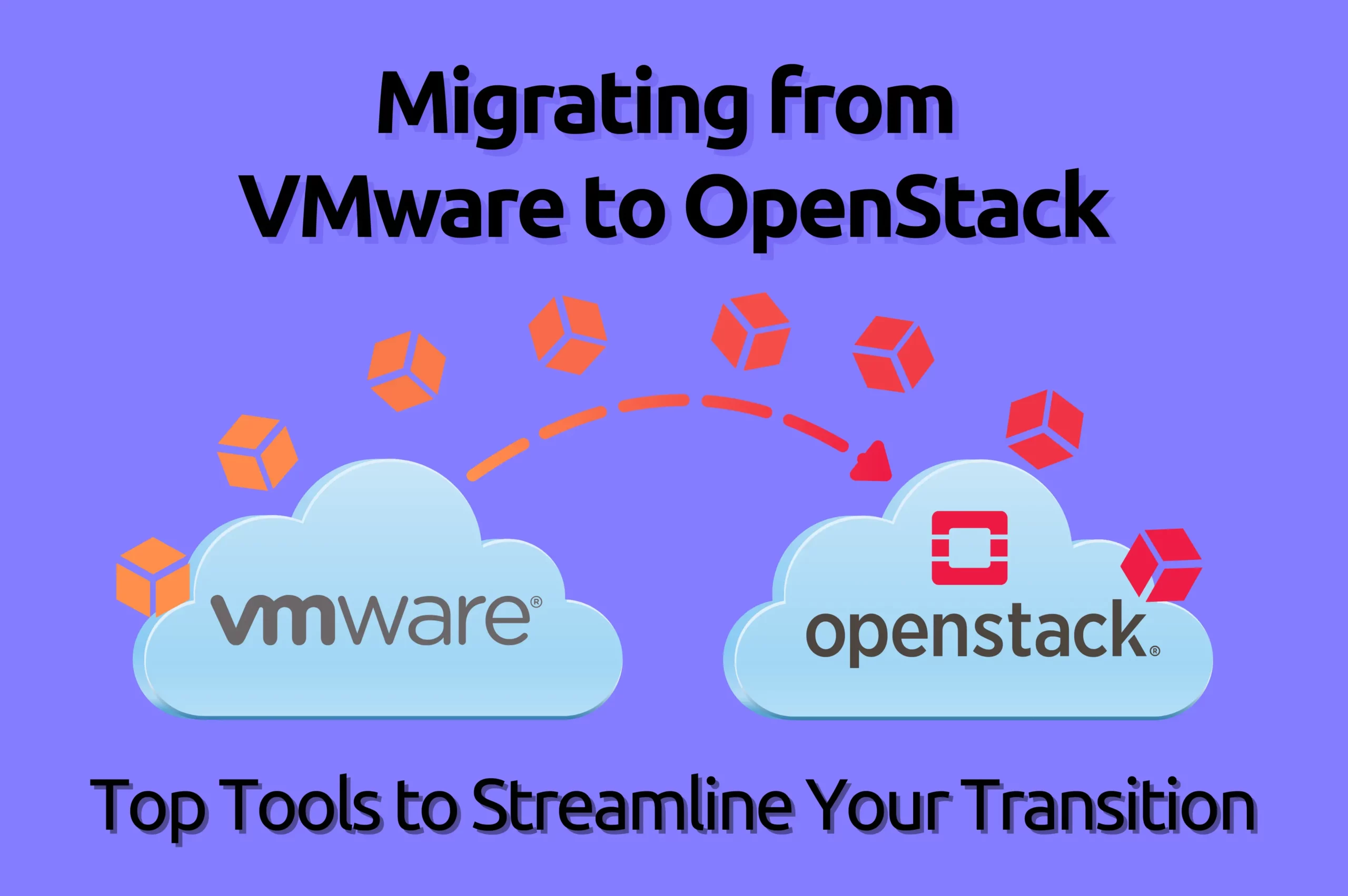 Migrating from VMware to OpenStack