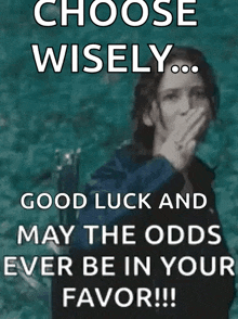 Choose_Wisely_good_luck_meme