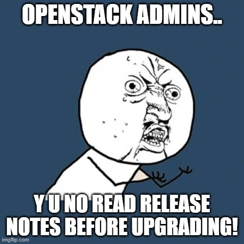 Y_U_NO_Meme_Openstack_Admins_Cloudification
