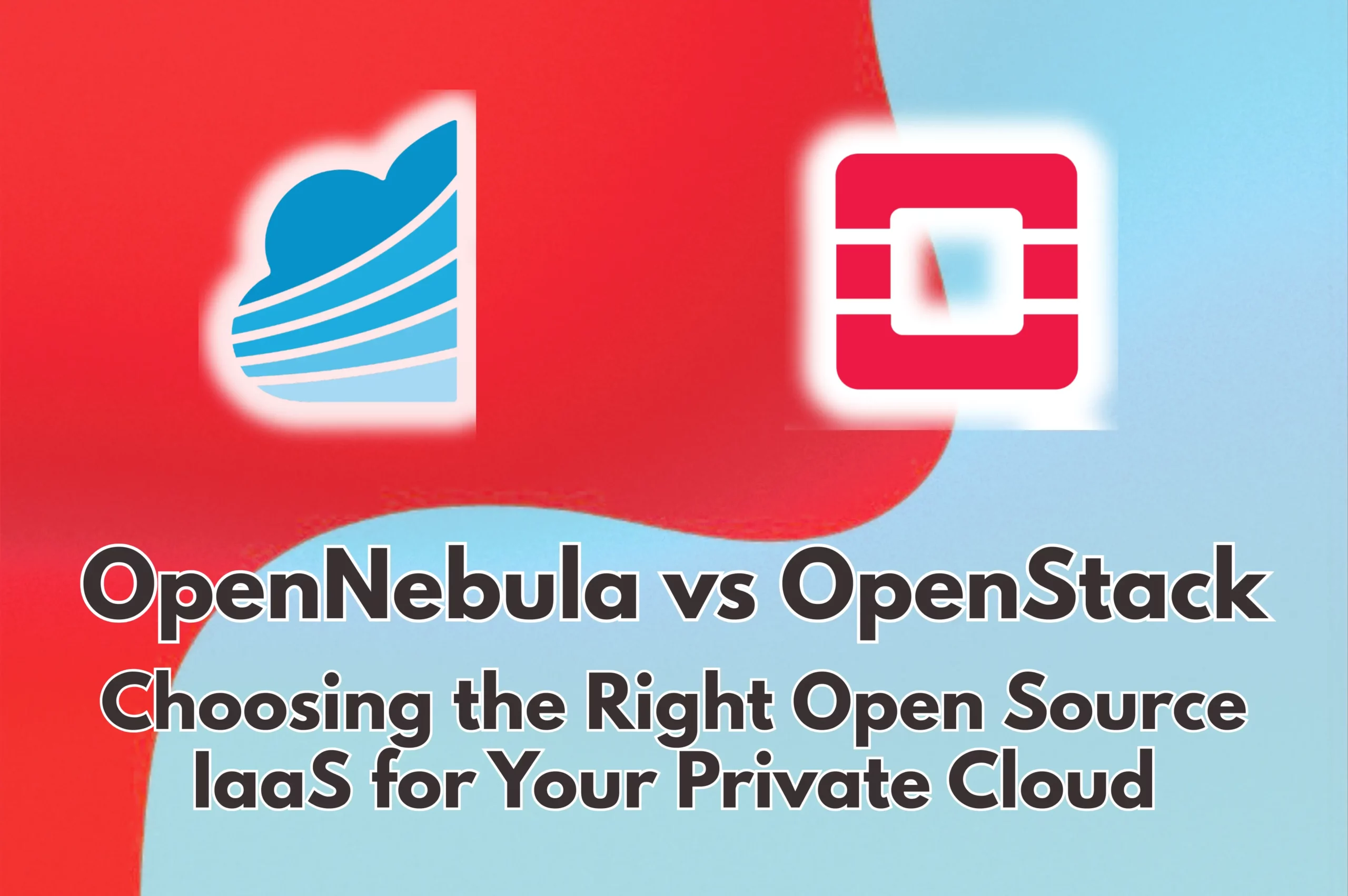 OpenNebula vs Openstack
