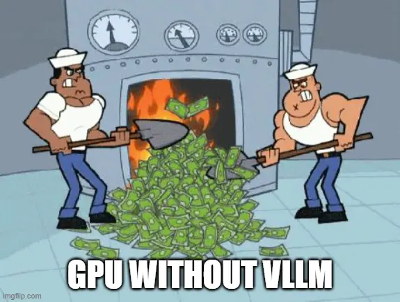 gpu_without_vllm_meme